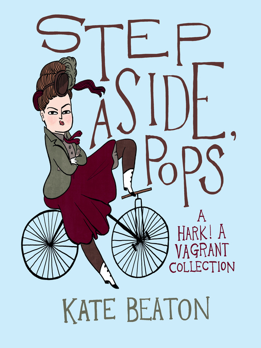 Title details for Step Aside, Pops by Kate Beaton - Available